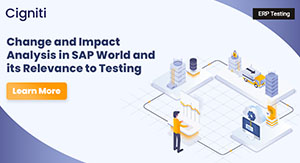 Change and Impact Analysis in SAP World and Its Relevance to Testing 