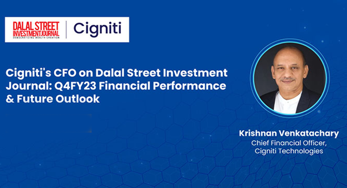Cignti's CFO on Dalal Street Investment Journal: Q4FY23 Financial Performance and Future Outlook