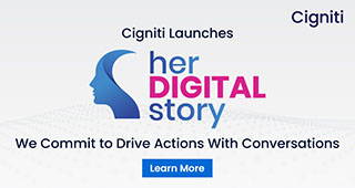 Cigniti Launches herDIGITALstory: We Commit to Drive Actions with Conversations