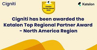 Cigniti wins Katalon Top Regional Partner Award in North America Region 